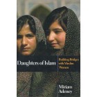 Daughters Of Islam by Miriam Adeney